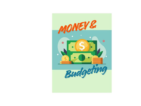 Money and Budgeting 