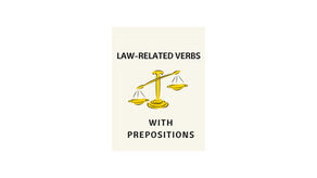 Law-Related Verbs with Prepositions