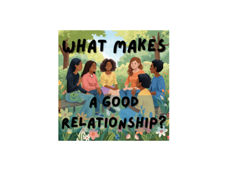 What Makes a Good Relationship? (Listening Activity)