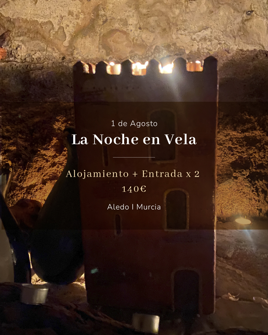 Alojamiento + Entrada La Noche en Vela. Aledo