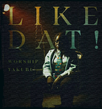 Worship Yakubu Releases Inspiring Single "Like Dat!" 