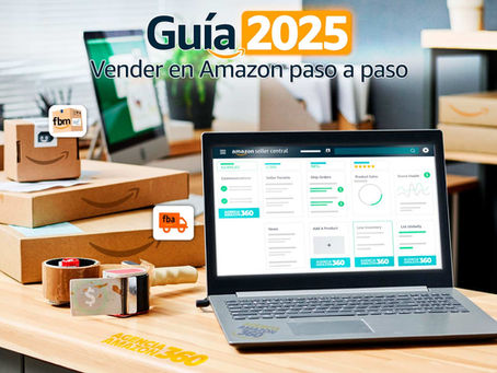 Guía 2025 para vender en Amazon con éxito: Seller Central, productos FBA y estrategia paso a paso