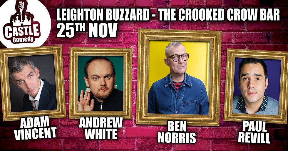 Castle Comedy LB November Show