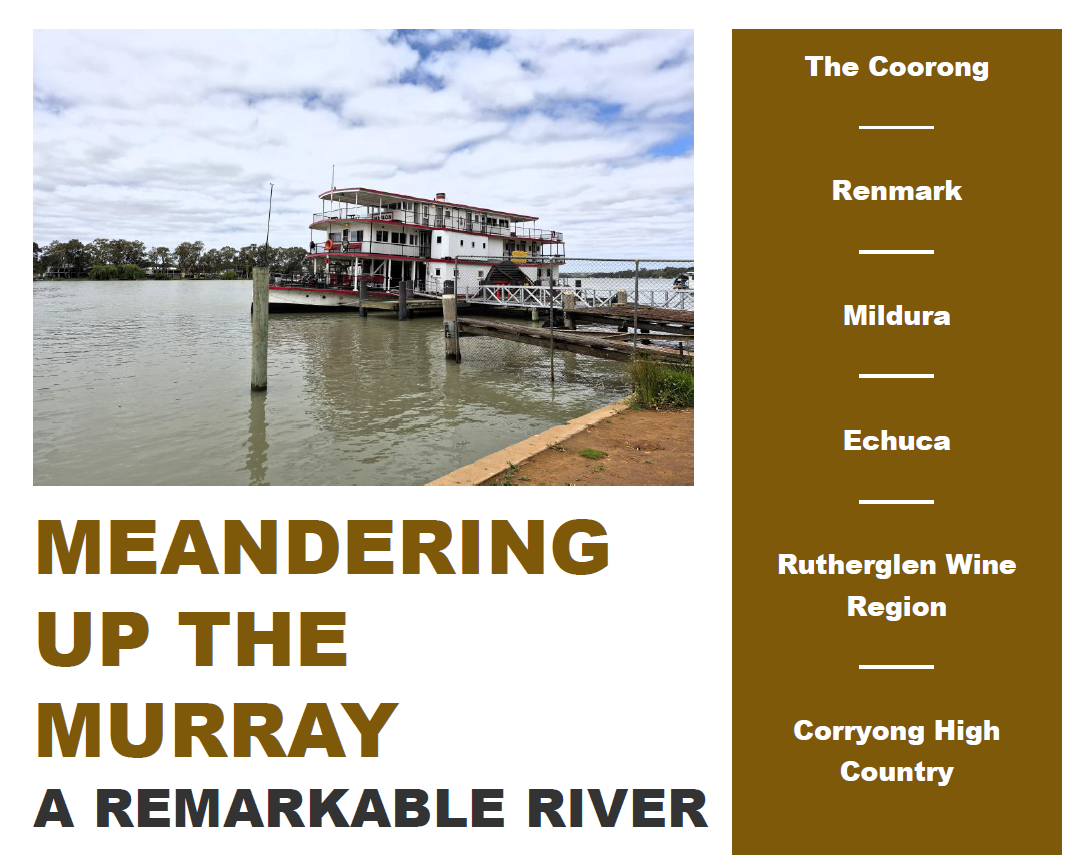 Meandering up the Murray - a remarkable river