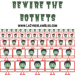 BEWARE THE BOTNETS
