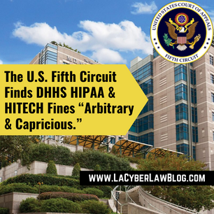 The U.S. Fifth Circuit Defends a Hospital from "Arbitrary and Capricious" DHHS Fines