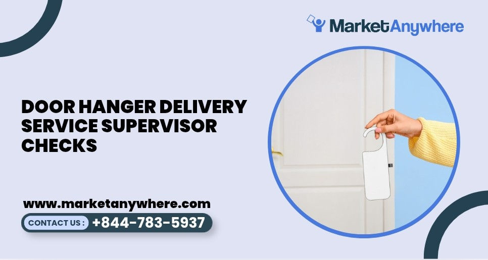 Door Hanger Delivery Service Supervisor Checks