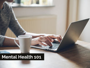 Mental Health 101