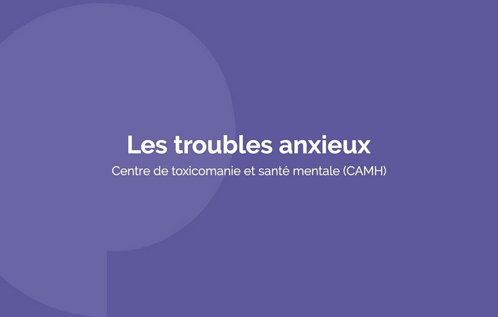 Les troubles anxieux