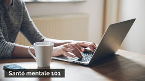Santé mentale 101