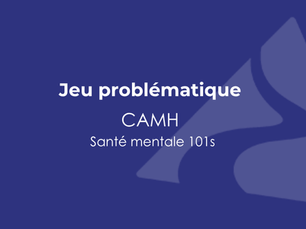 Tutoriel sur le jeu problématique