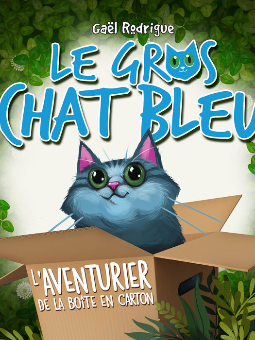 Le gros chat bleu T.1
