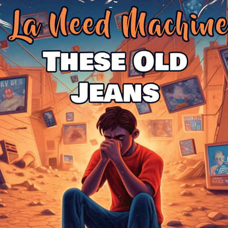 Slip into “These Old Jeans” with La Need Machine's Nostalgic and Heartfelt Folk Rock Journey!
