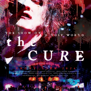 Catch The Cure in The Show of a Lost World, Coming to Theaters December