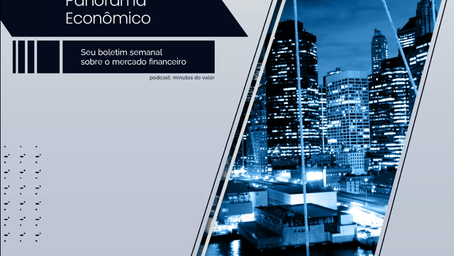 Panorama Econômico — 27/02/23