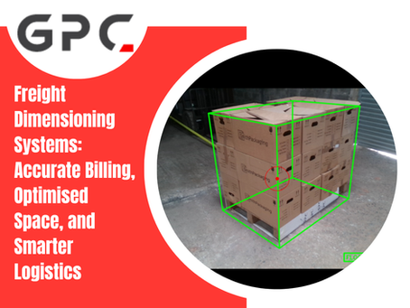 Blog cover with the GPC logo and the title: “Freight Dimensioning Systems: Accurate Billing, Optimised Space, and Smarter Logistics.” The image shows a pallet stacked with cardboard boxes being scanned by a 3D freight dimensioning system, outlined with bright green measurement lines.