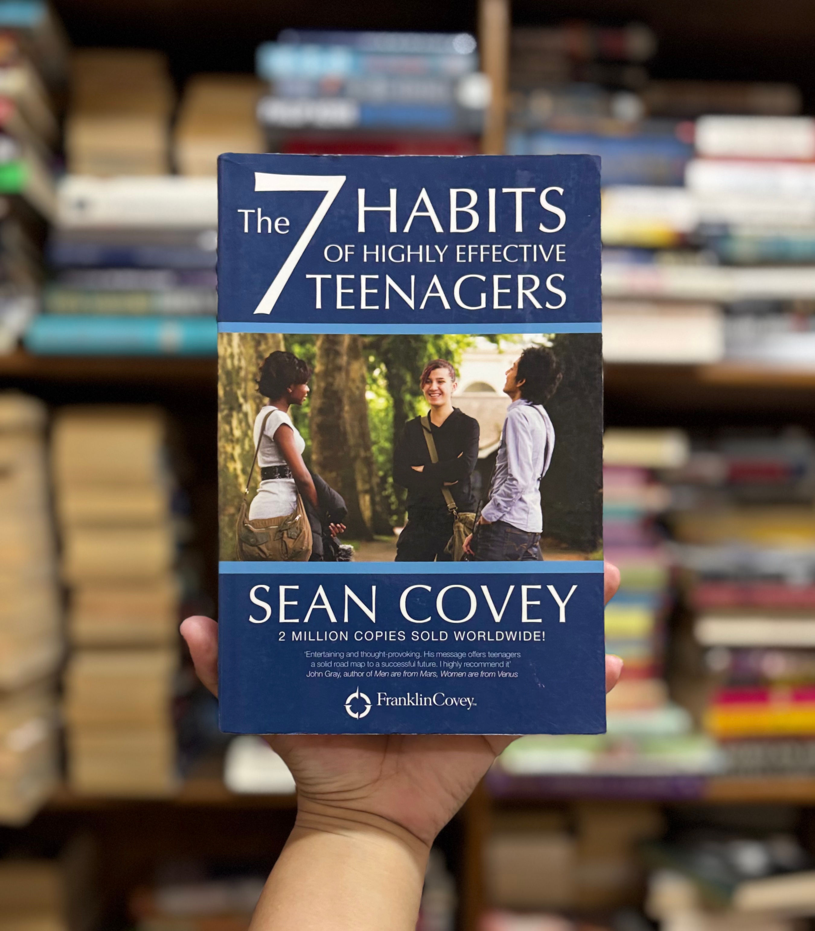 The 7 Habits Of Highly Effective Teenagers
