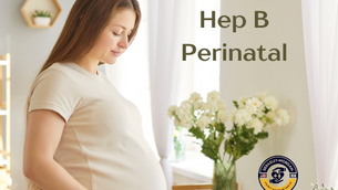 07/04/25 Public Health Education Topic: Hepatitis B Perinatal