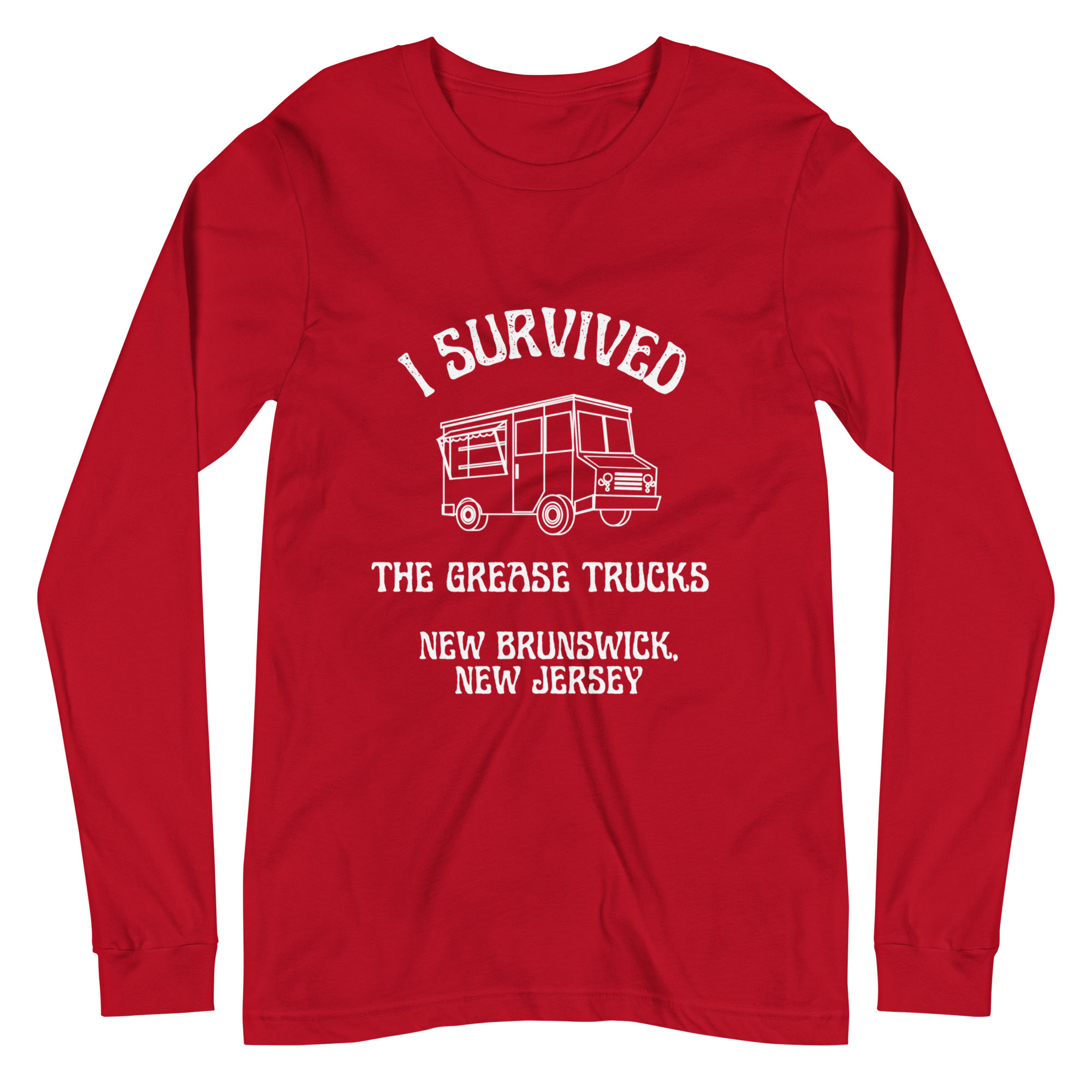 I Survived The Grease Trucks, New Brunswick NJ Long Sleeve Tee 