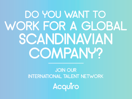Do you want to work for a global Scandinavian company?