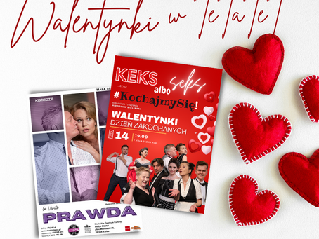 Spektakle walentynkowe!