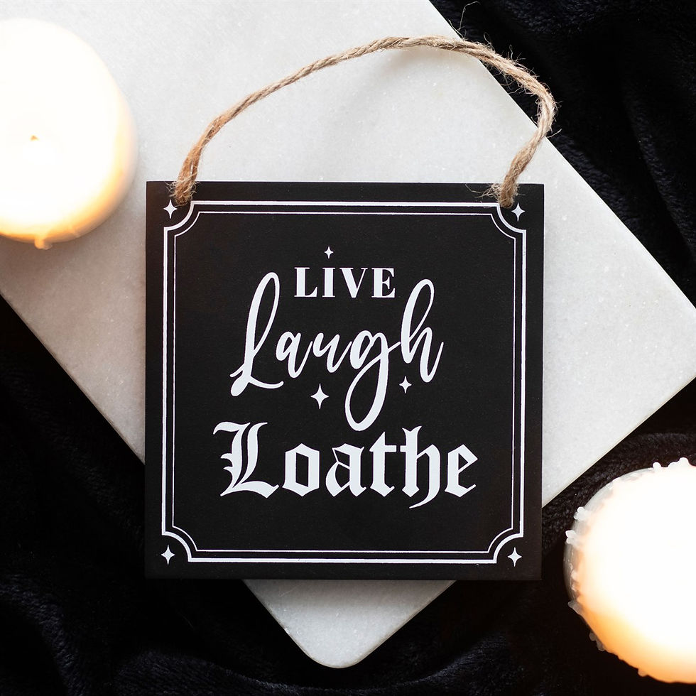 Thumbnail: Live Laugh Loathe Hanging Sign