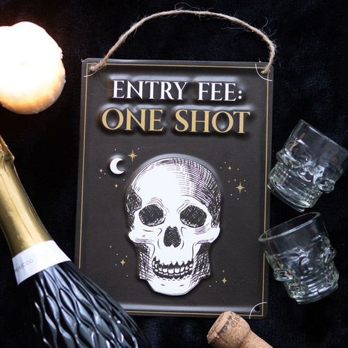 Thumbnail: Entry Fee One Shot Hanging Metal Sign