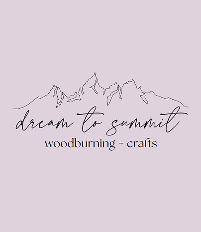 Dream to Summit logo with line art mountains on light pink background and the text "Dream to Summit, woodburning and crafts"