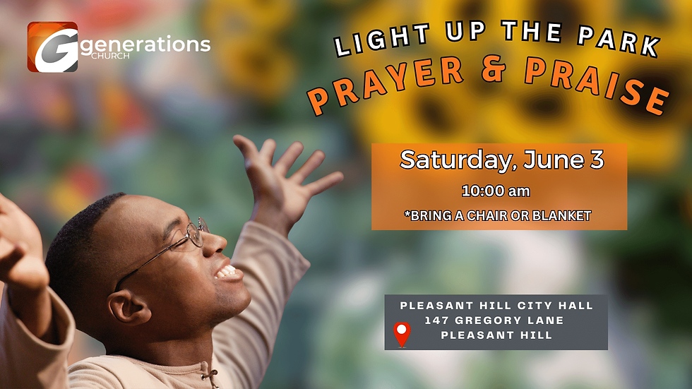 Light Up the Park in Prayer and Praise