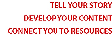 Innovators_Ink_Services_List Tell your story_Develop your content_Connect you to resources