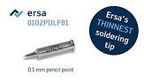 ersa 0.1mm pencilpoint-0102PDLF01_eng_Mo
