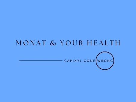 Monat: A Haircare Hazard to Your Health