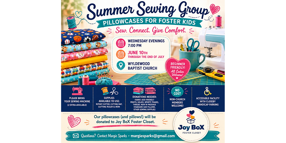 Summer Sewing Group: Pillowcases for Foster Kids