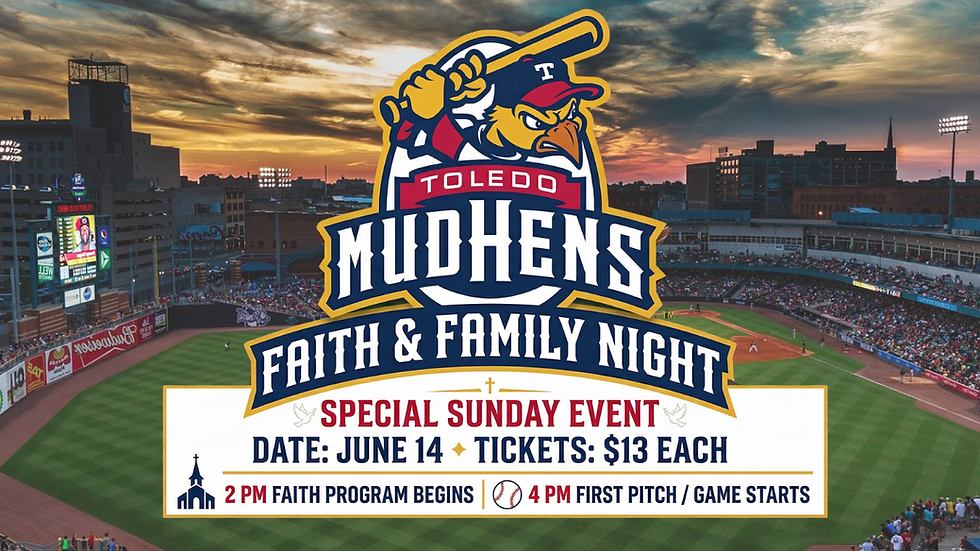 Faith & Family Night at the Toledo Mud Hens