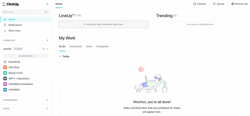 a sneak peek at my ClickUp account; ClickUp is a project management tool for businesses