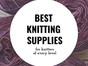 Best Knitting Tools for Knitters of Every Level