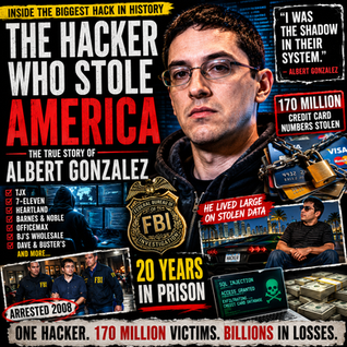 The Hacker Who Stole America