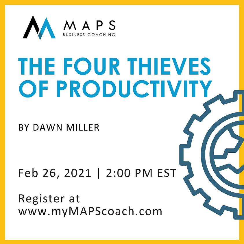 The Four Thieves of Productivity