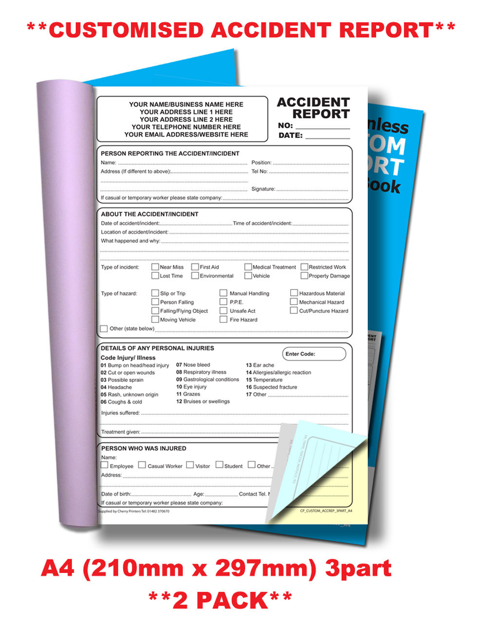 NCR *CUSTOM* Accident Report Triplicate Book A4 Packs