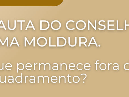 Governança corporativa e os desafios do Conselho para além dos papéis e ritos