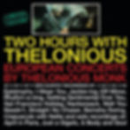 Thelonious Monk Quartet - Two Hours with Thelonious: European Concerts