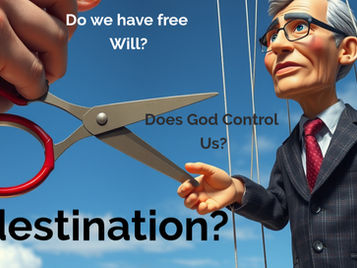 What Does Predestination Mean, and Does Free Will Hinder God's Sovereignty?