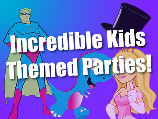 Incredible Kids Themed Parties! | Kids Party Packages 2023