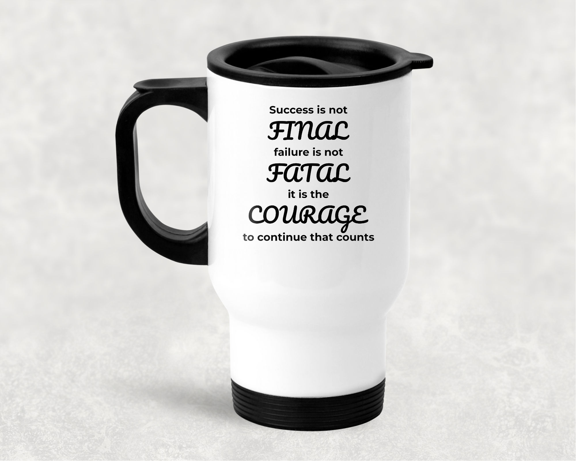 The Power of Persistence - Travel Mug
