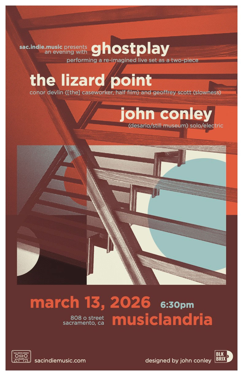 ghostplay + The Lizard Point + John Conley (Desario)