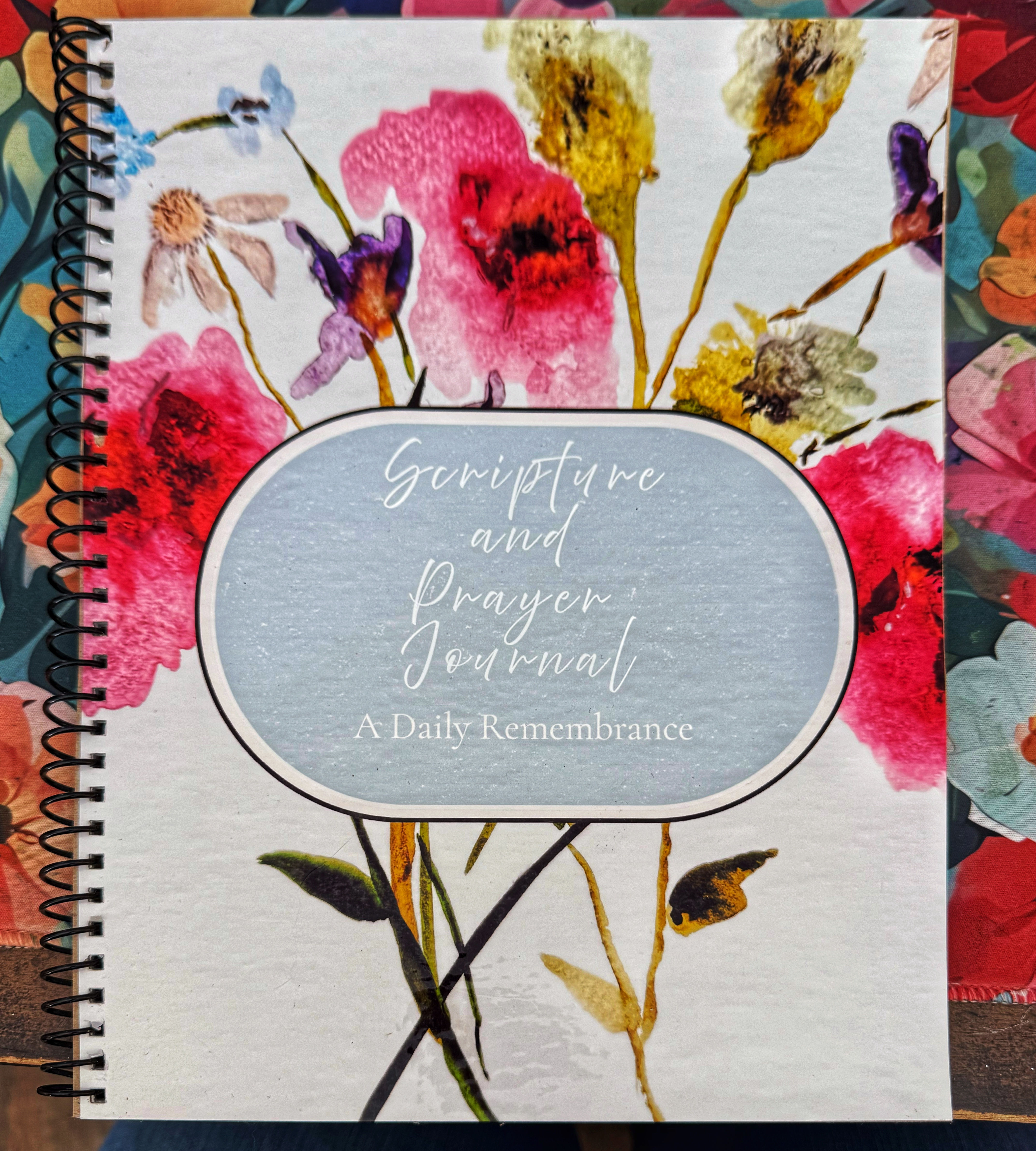 Scripture and Prayer Journal - A Daily Remembrance