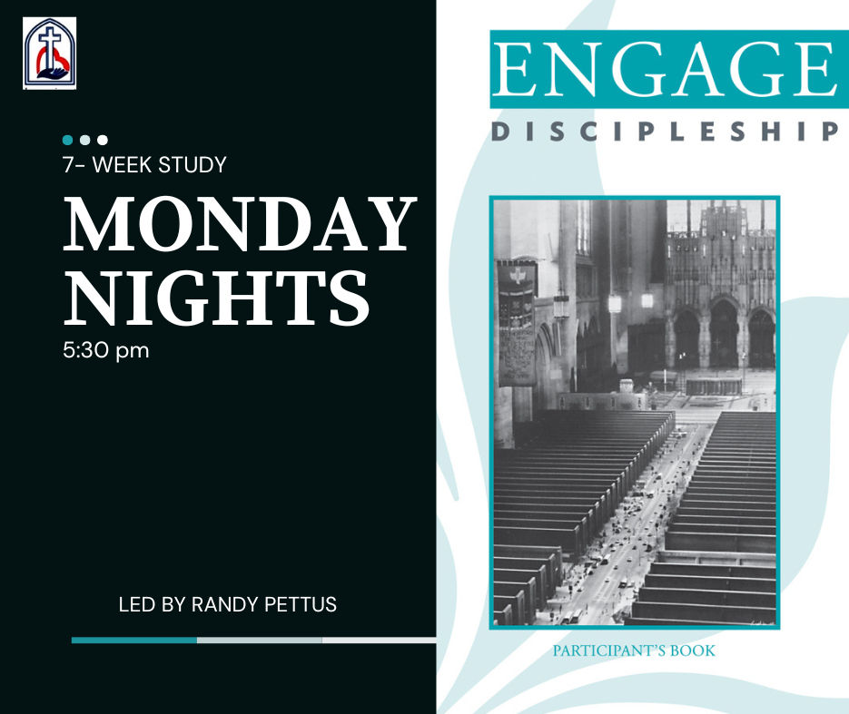 Engage Discipleship Monday Evening Study 