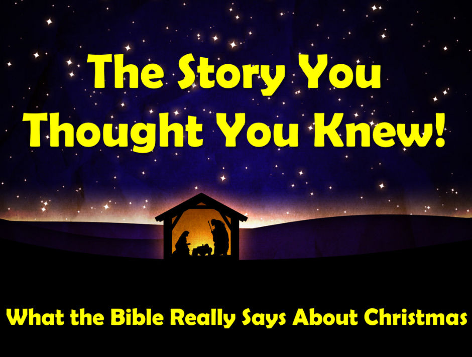 Advent Sermon Series: The Story You Thought You Knew!