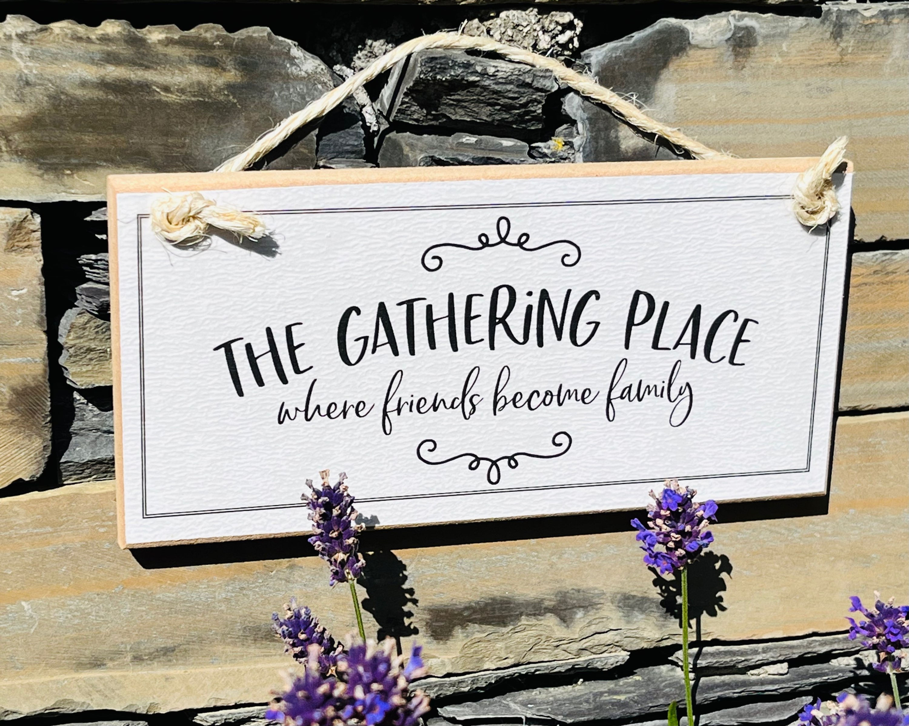 Shabby chic plaque - Gathering place 