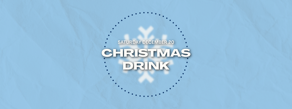CHRISTMAS DRINK // 20/12 // SHOWCASE XL STUDIO